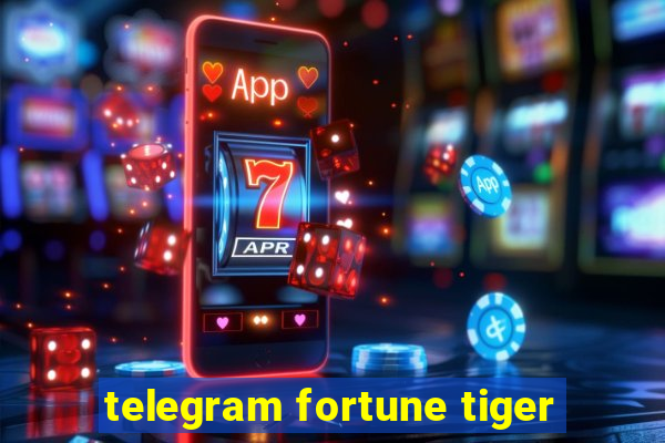 telegram fortune tiger